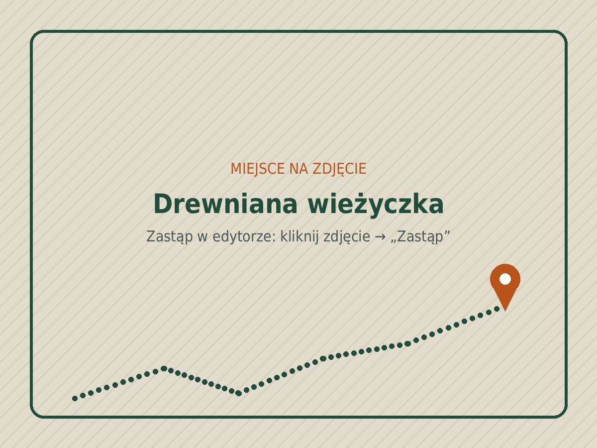 Drewniana wieżyczka