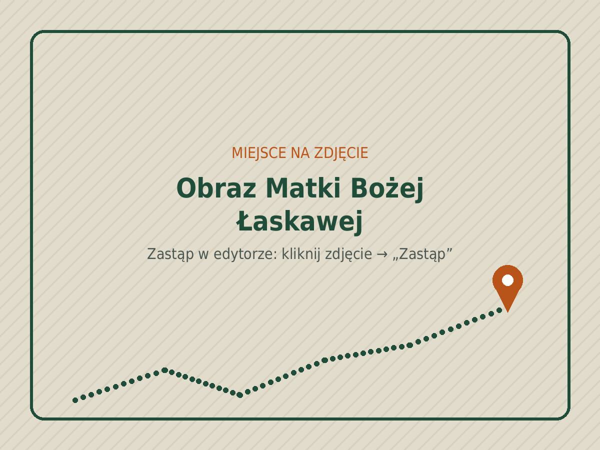 Obraz Matki Bożej Łaskawej