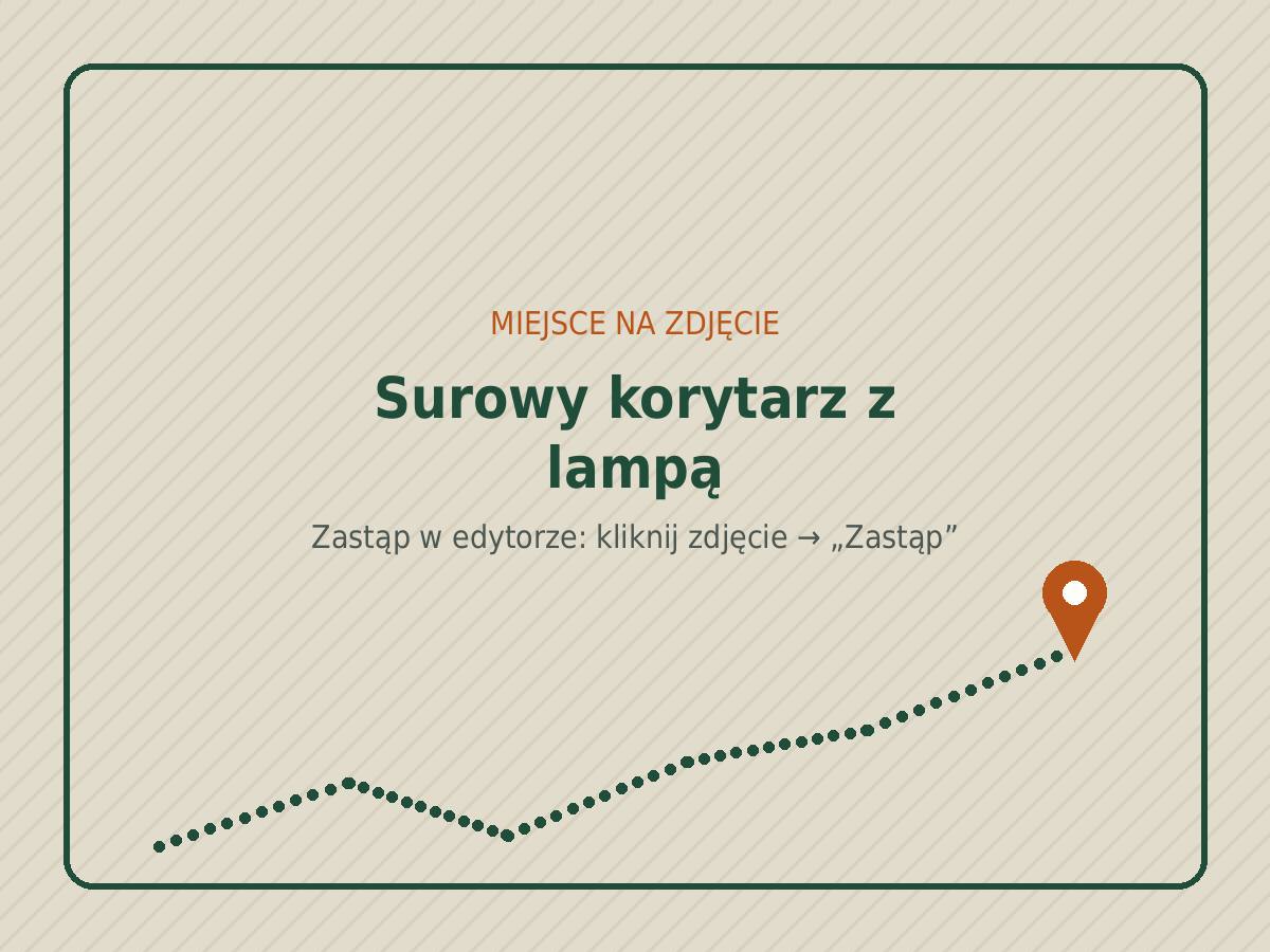 Surowy korytarz z lampą